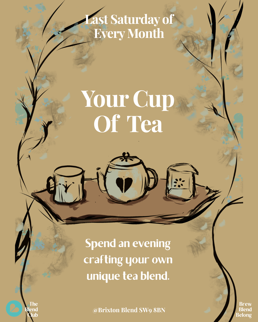 Your Cup of Tea - Specialty Tea Tasting and Blending Workshop