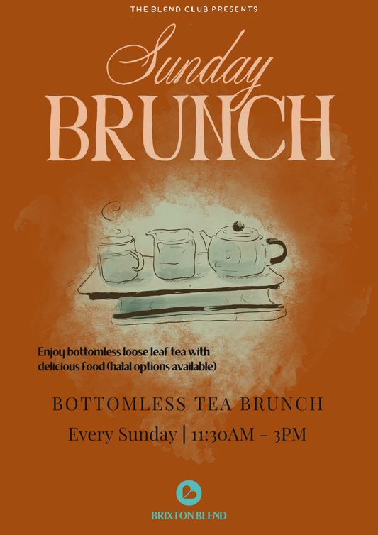 Sunday Bottomless Tea Brunch @ Brixton Blend
